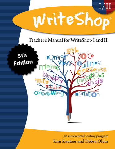 WriteShop Teacher’s Manual for WriteShop I & II