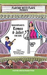 Playing with Plays: Romeo and Juliet - Yellow House Book Rental
