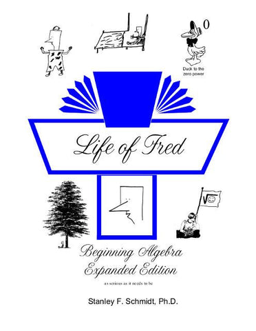 Life of Fred Beginning Algebra Expanded Edition - Yellow House Book Rental
