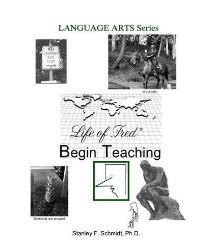 Life of Fred Language Arts Series: Begin Teaching - Yellow House Book Rental
