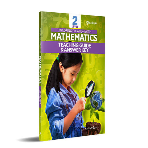 Exploring Creation With Mathematics 2 Teaching Guide and Answer Key