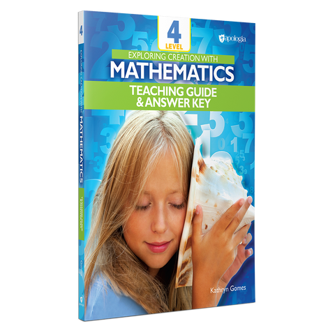 Exploring Creation with Mathematics Level 4 Teaching Guide and Answer Key