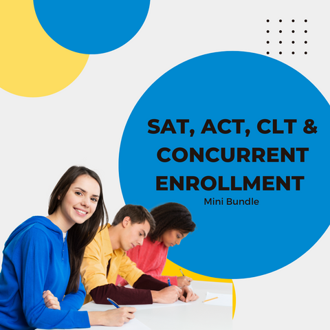 SAT, ACT, CLT & Concurrent Enrollment Mini Bundle