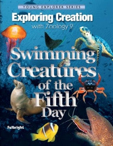 Exploring Creation with Zoology 2: Swimming Creatures of the Fifth Day - Yellow House Book Rental
