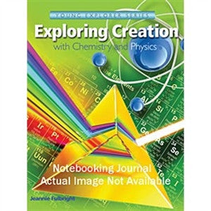 Exploring Creation With Chemistry and Physics Notebook - Yellow House Book Rental
