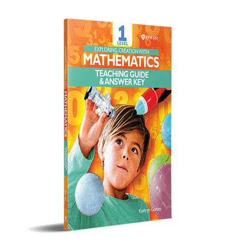 Exploring Creation With Mathematics 1 Teaching Guide and Answer Key