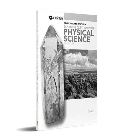 Exploring Creation with Physical Science solutions and test manual 3rd Edition