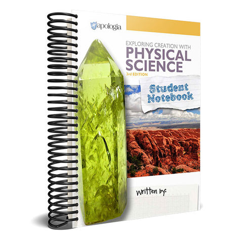 Exploring Creation With Physical Science Student Notebook 3rd Edition