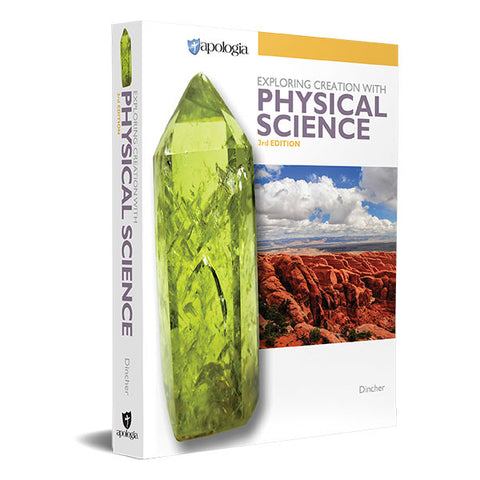 Exploring Creation with Physical Science, 3rd Edition, Student Textbook