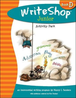 WriteShop Junior Book D Activity Pack - New Look! - Yellow House Book Rental
