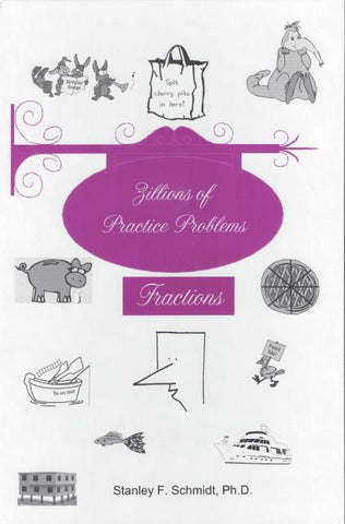 Zillions of Practice Problems Fractions - Yellow House Book Rental
