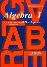 Saxon Math Algebra 1 Solutions Manual 3rd Edition - Yellow House Book Rental

